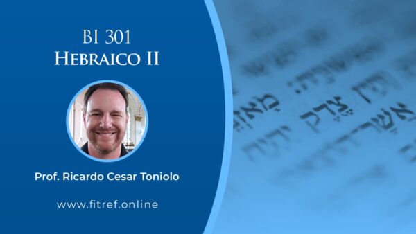 BI 301 – Hebraico II